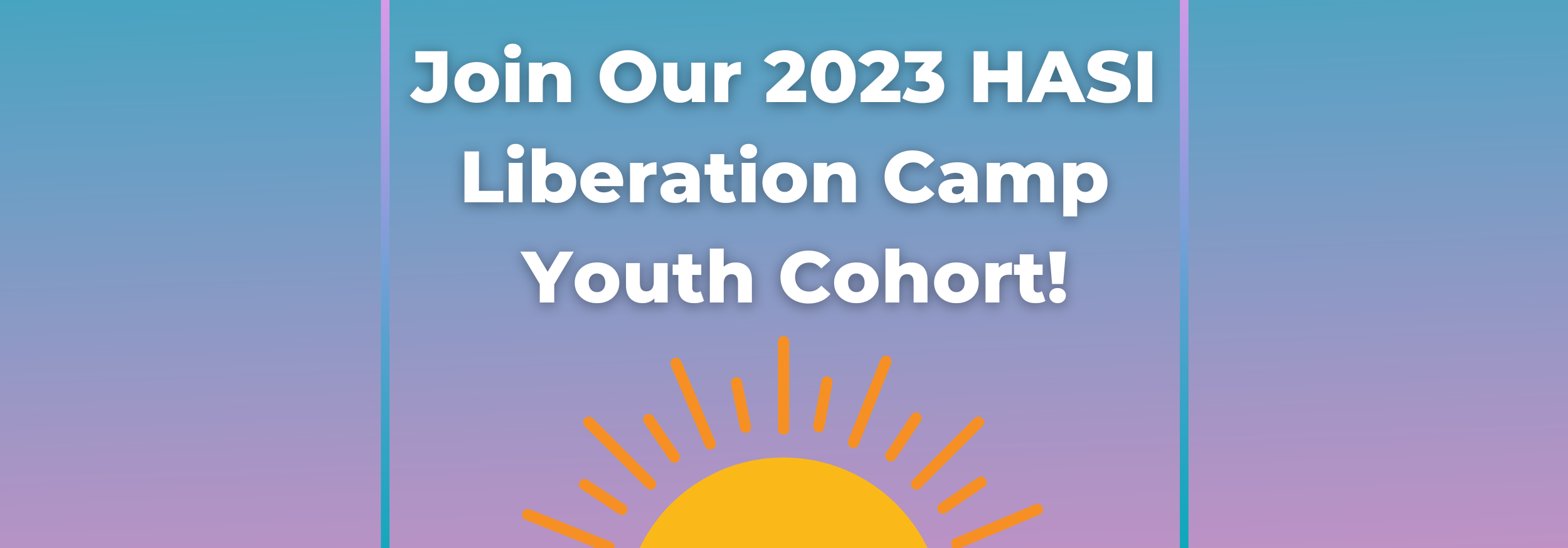 Join our 2023 Liberation Camp Youth Cohort